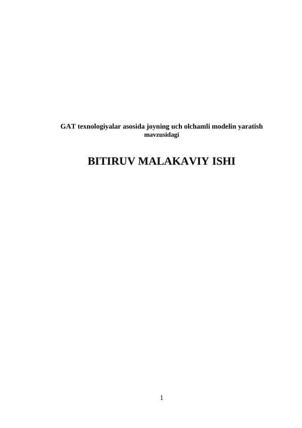 GAT texnologiyasi asosida yerning uch o'lchamli modellini yaratish mavzusidagi bitiruv malakaviy ish
