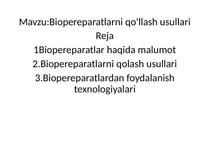 Biopereparatlarni qo'llash usullari