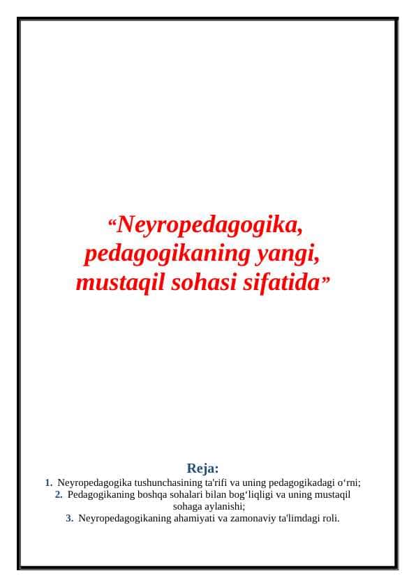 Neyropedagogika, pedagogikaning yangi, mustaqil sohasi sifatida