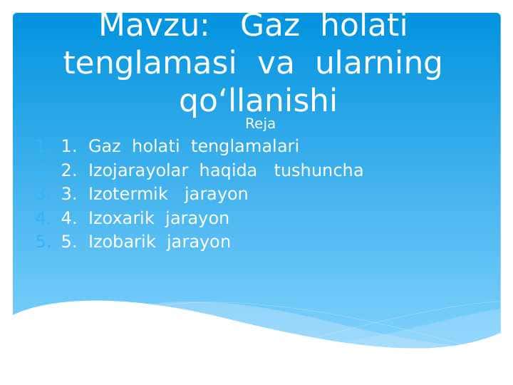 Gaz holati tenglamasi va ularning qo‘llanishi