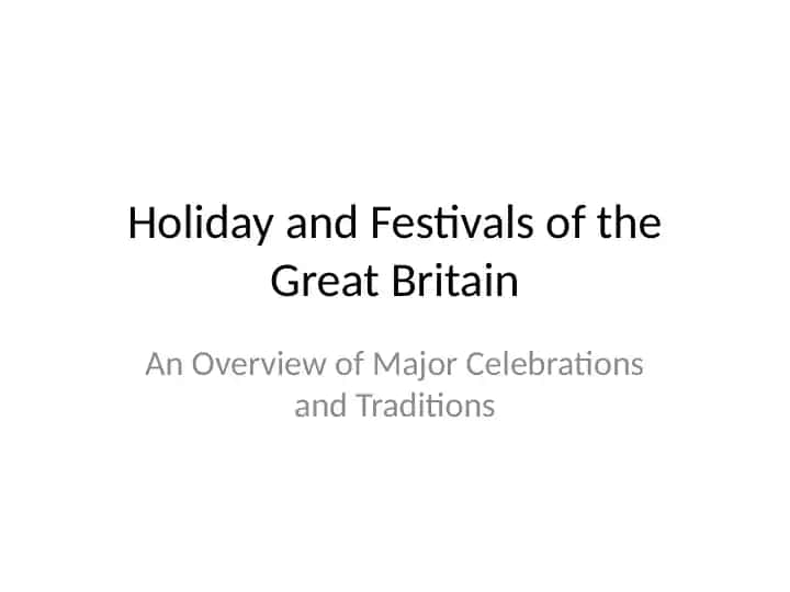 Holiday and Festivals of the Great Britain