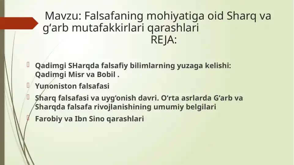 Falsafaning mohiyatiga oid Sharq va gʻarb mutafakkirlari qarashlari