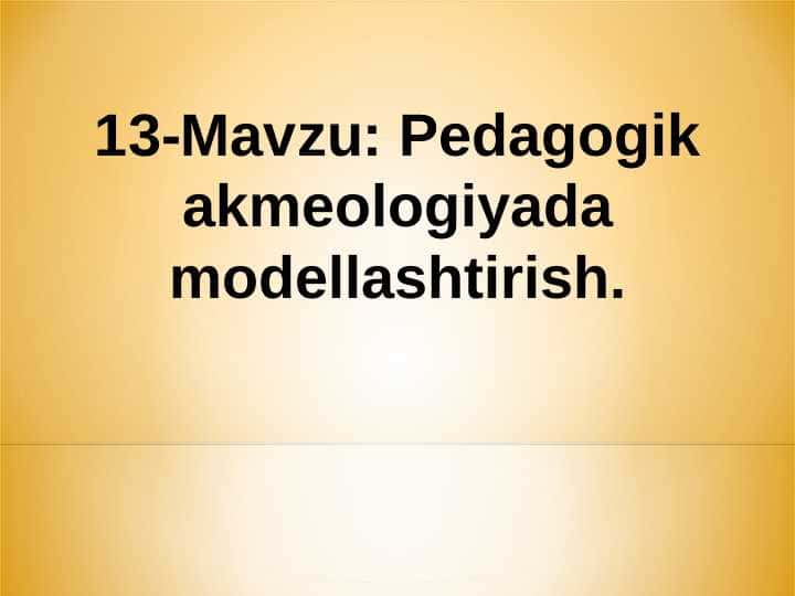 Pedagogik akmeologiyada modellashtirish