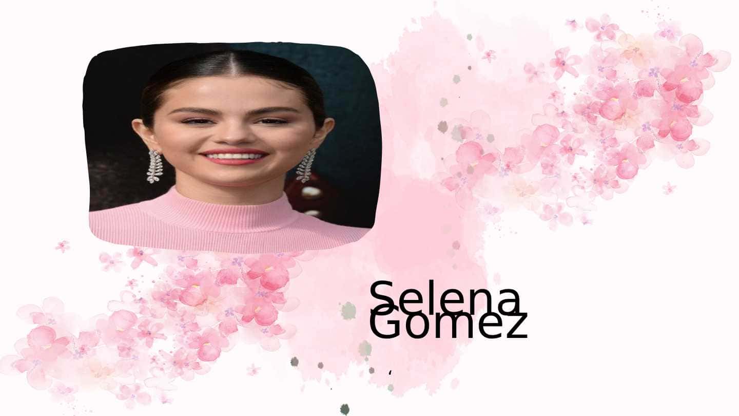 About Selena Gomez