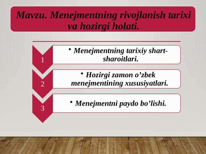Menejmentning rivojlanish tarixi va hozirgi holati