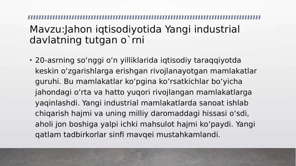 Jahon iqtisodiyotida Yangi industrial davlatning tutgan orni