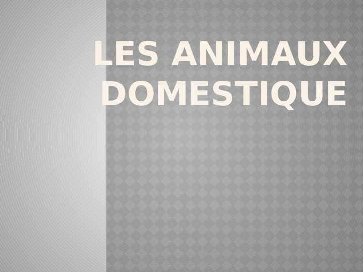 Les animaux domestique