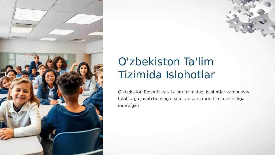 O'zbekiston Ta'lim Tizimida Islohotlar