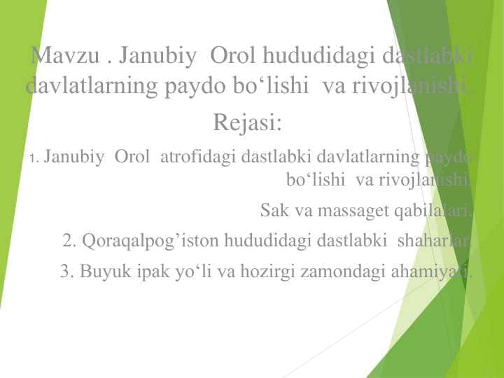 Janubiy Orol hududidagi dastlabki davlatlarning paydo bo„lishi va rivojlanishi