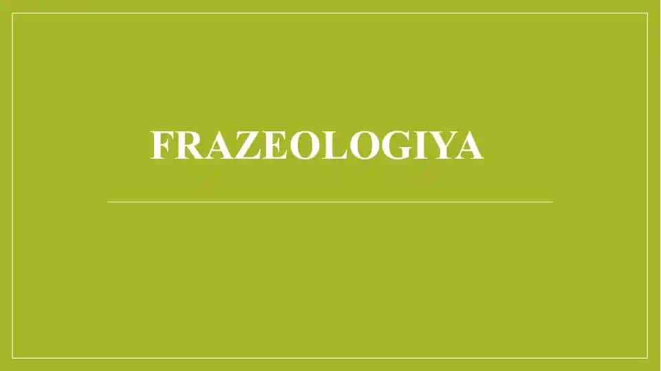 Frazeologiya