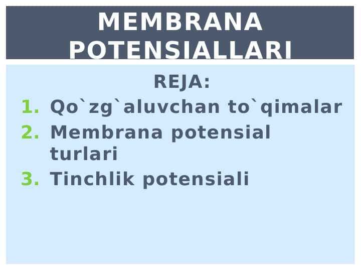 Membrana potensiallari. Tinchlik potensiali