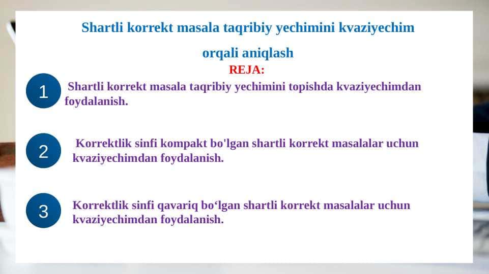 Shartli korrekt masala taqribiy yechimini kvaziyechim orqali aniqlash