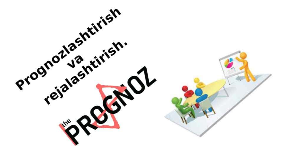 prognozlash va rejalashtirish
