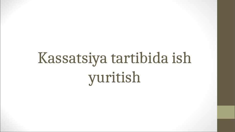 Kassatsiya tartibida ish yuritish