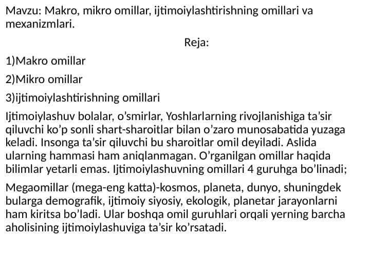 Makro, mikro omillar, ijtimoiylashtirishning omillari va mexanizmlari