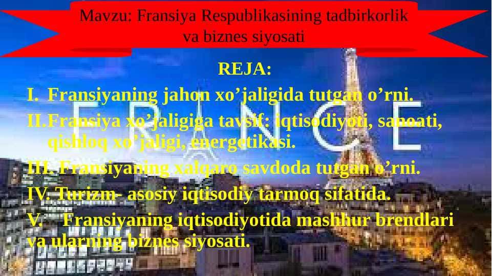 Fransiya Respublikasining tadbirkorlik va biznes siyosati pptx