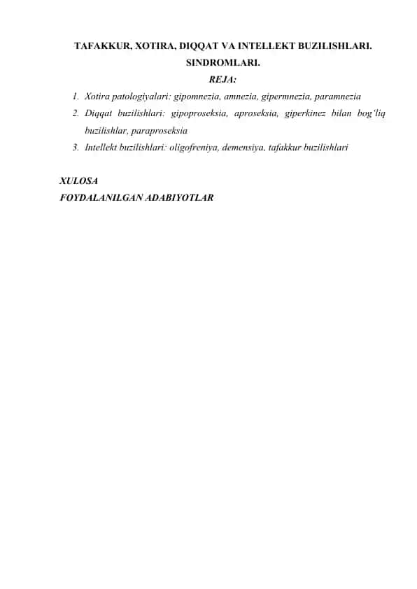 TAFAKKUR, XOTIRA, DIQQAT VA INTELLEKT BUZILISHLARI. SINDROMLARI.