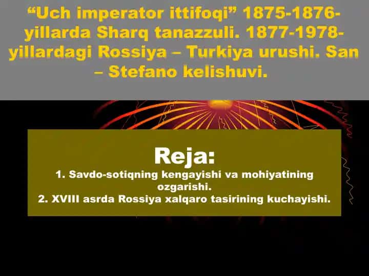“Uch imperator ittifoqi” 1875-1876-yillarda Sharq tanazzuli.