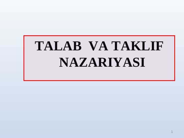 TALAB VA TAKLIF NAZARIYASI