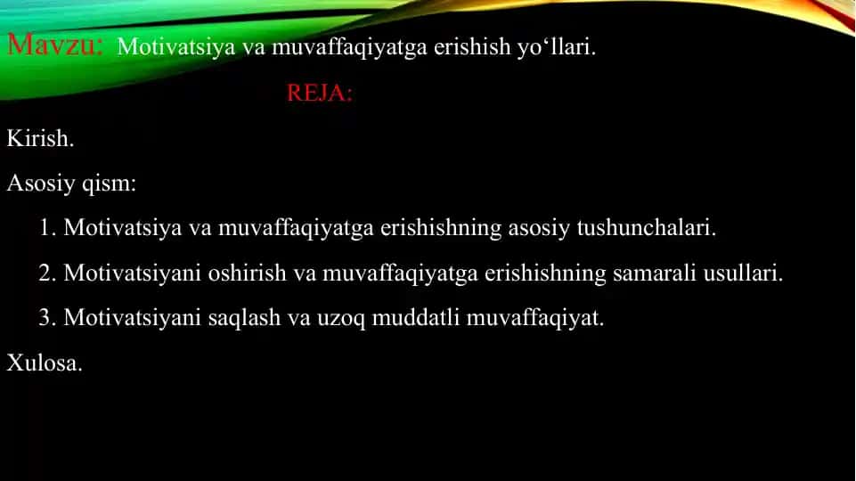 Motivatsiya va muvaffaqiyatga erishish yo‘llari