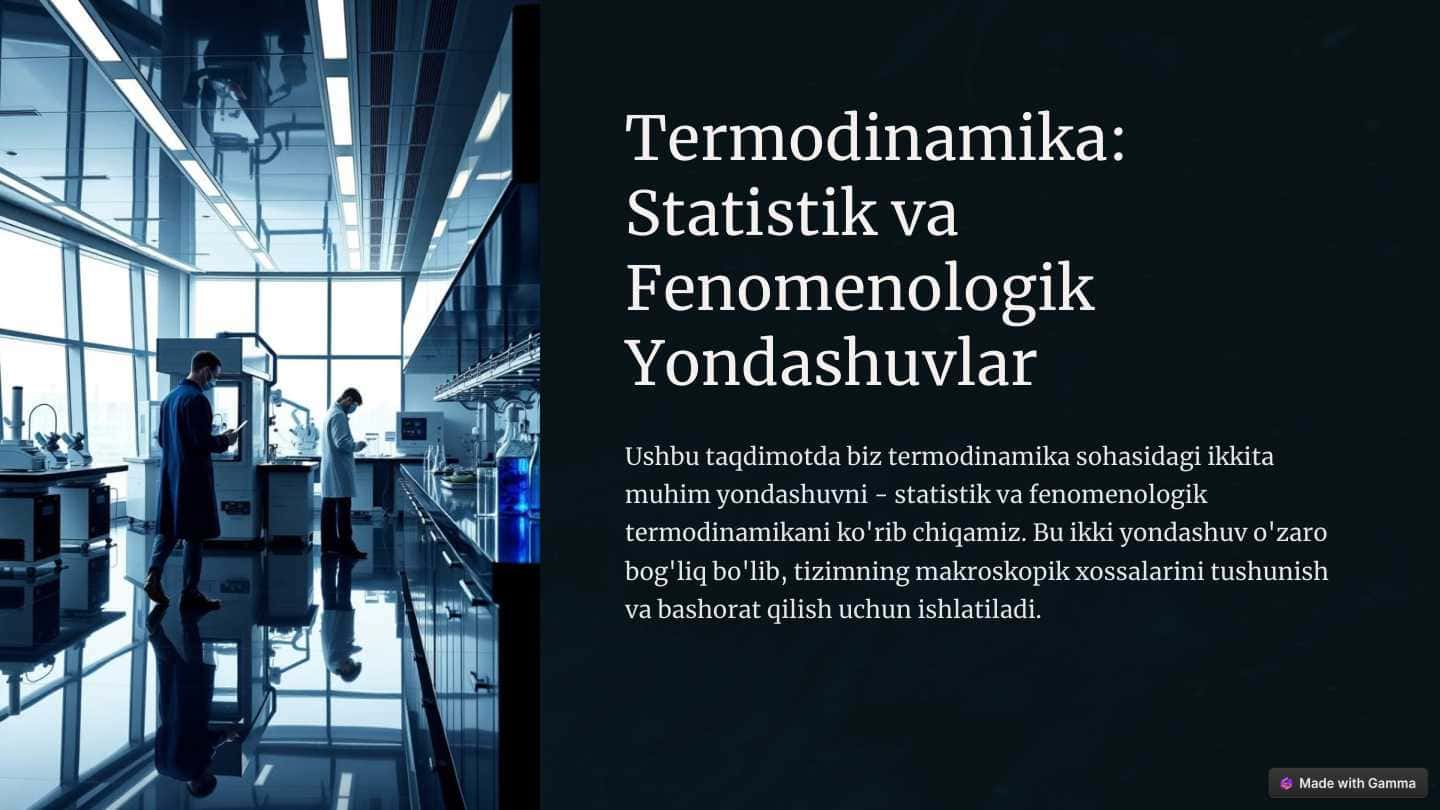 Termodinamika statistik va fenomenologik yondashuvlar