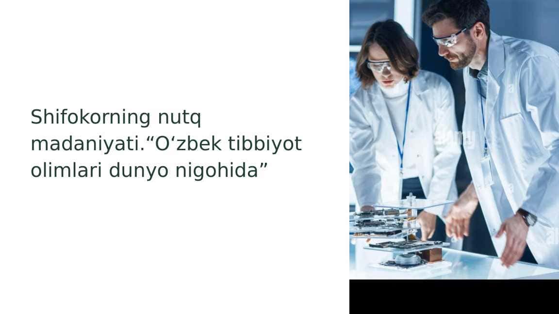 Shifokorning nutq madaniyati.“O‘zbek tibbiyot olimlari dunyo nigohida”_3