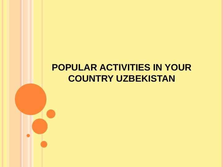 Popular activities in your country UZbekistan