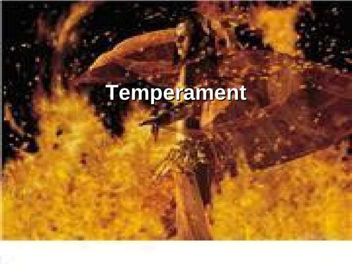 Temperament