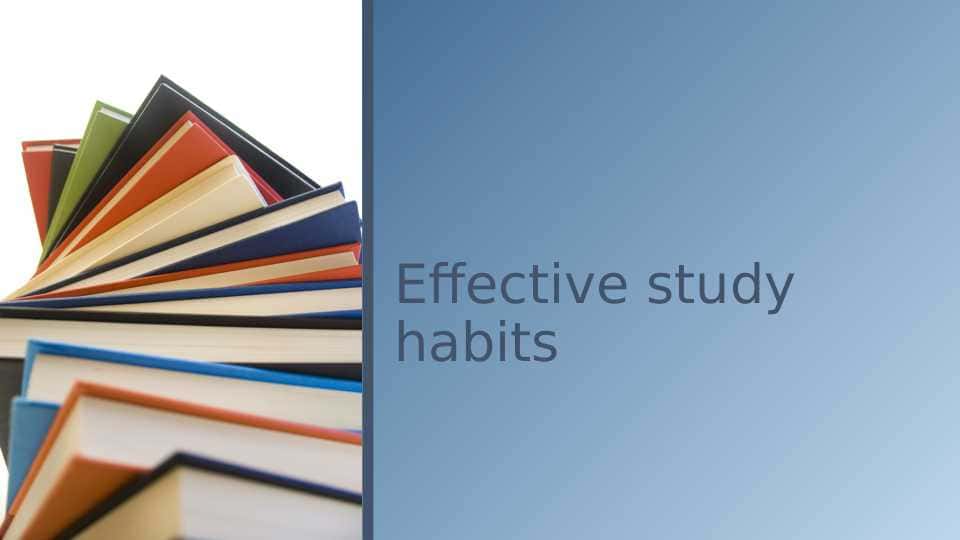 Effective study habits