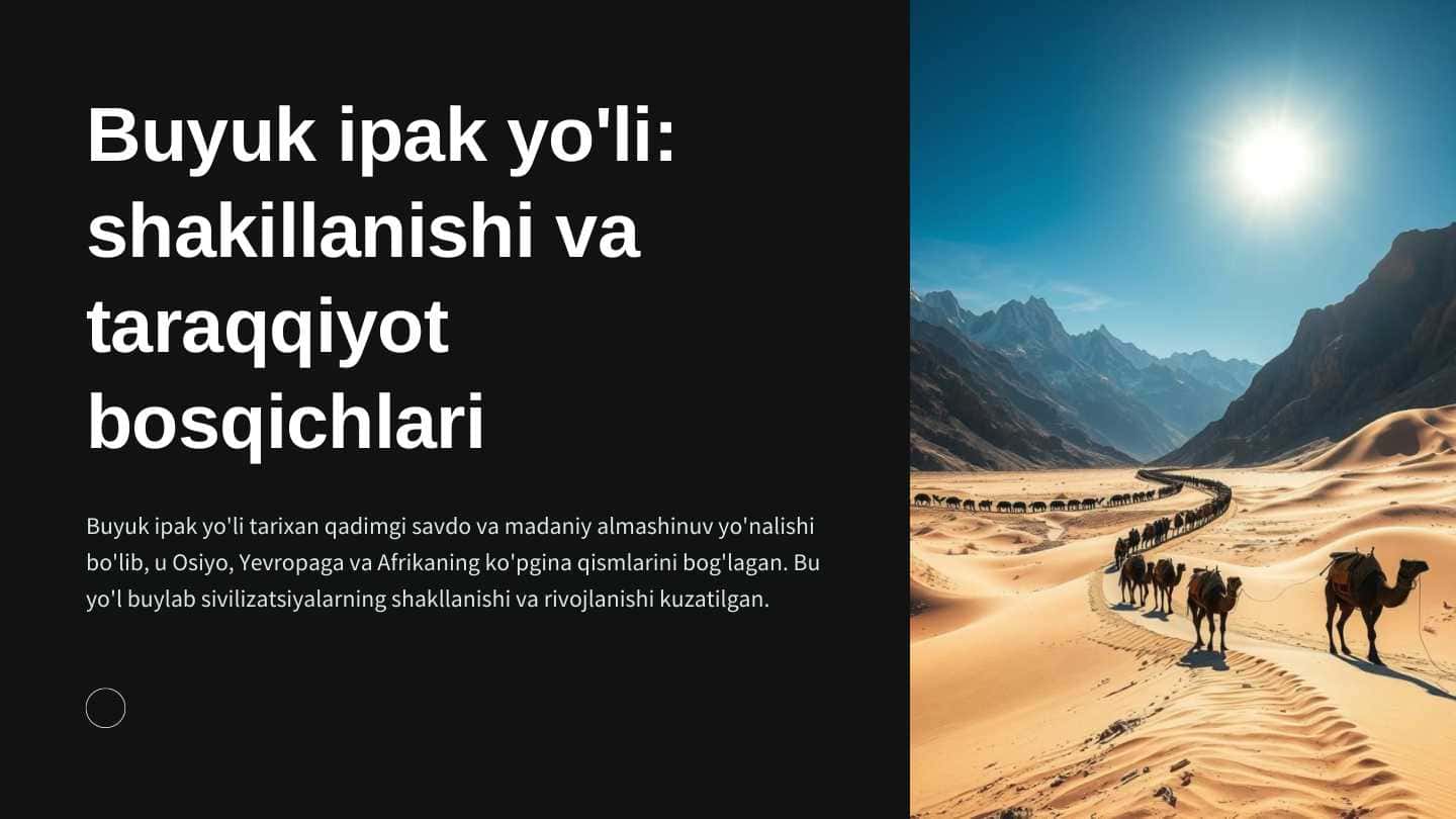 Buyuk ipak yo'li : shakillanishi va taraqqiyot bosqichlari