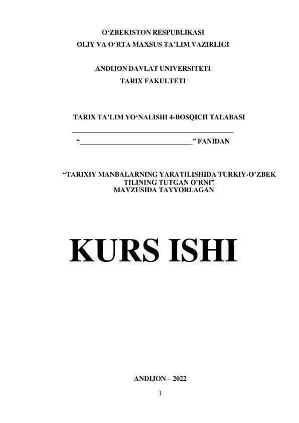 TARIXIY MANBALARNING YARATILISHIDA TURKIY-O’ZBEK TILINING TUTGAN O’RNI