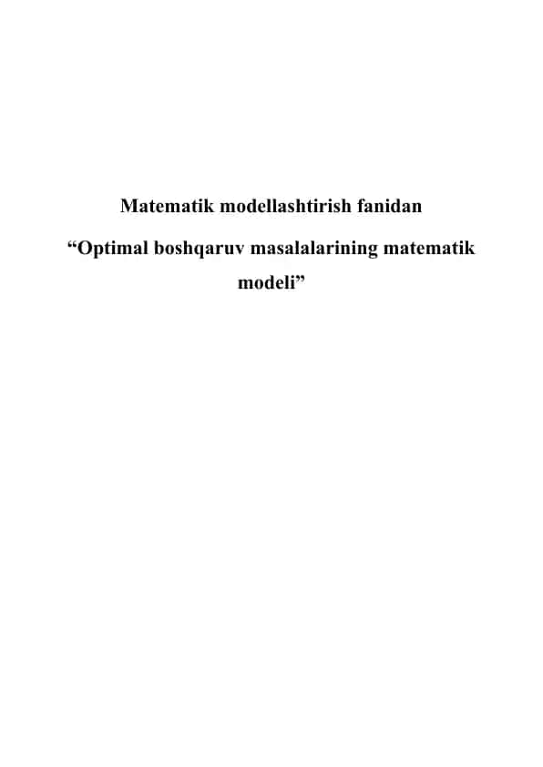 Optimal boshqaruv masalalarining matematik modeli