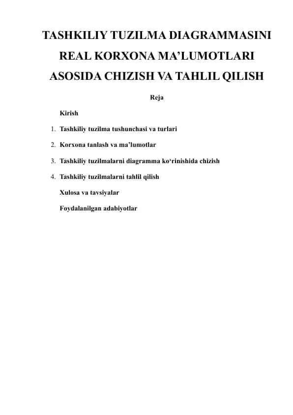 TASHKILIY TUZILMA DIAGRAMMASINI REAL KORXONA MA’LUMOTLARI ASOSIDA CHIZISH VA TAHLIL QILISH