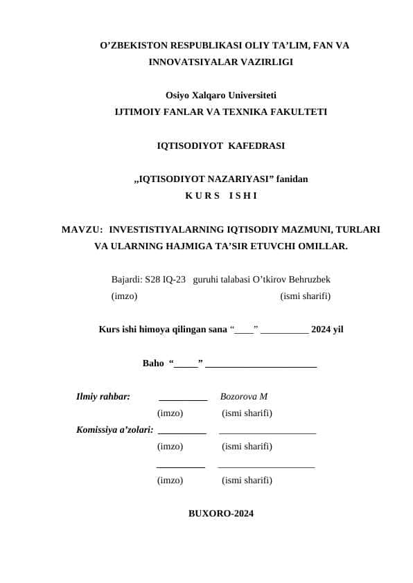 INVESTISTIYALARNING IQTISODIY MAZMUNI, TURLARI VA ULARNING HAJMIGA TA’SIR ETUVCHI OMILLAR.