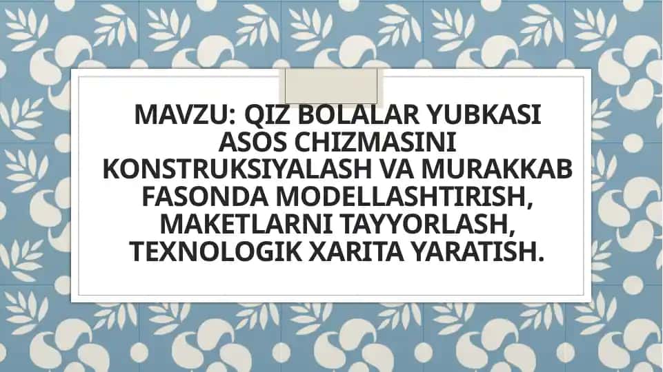 QIZ BOLALAR YUBKASI ASOS CHIZMASINI KONSTRUKSIYALASH VA MURAKKAB FASONDA MODELLASHTIRISH