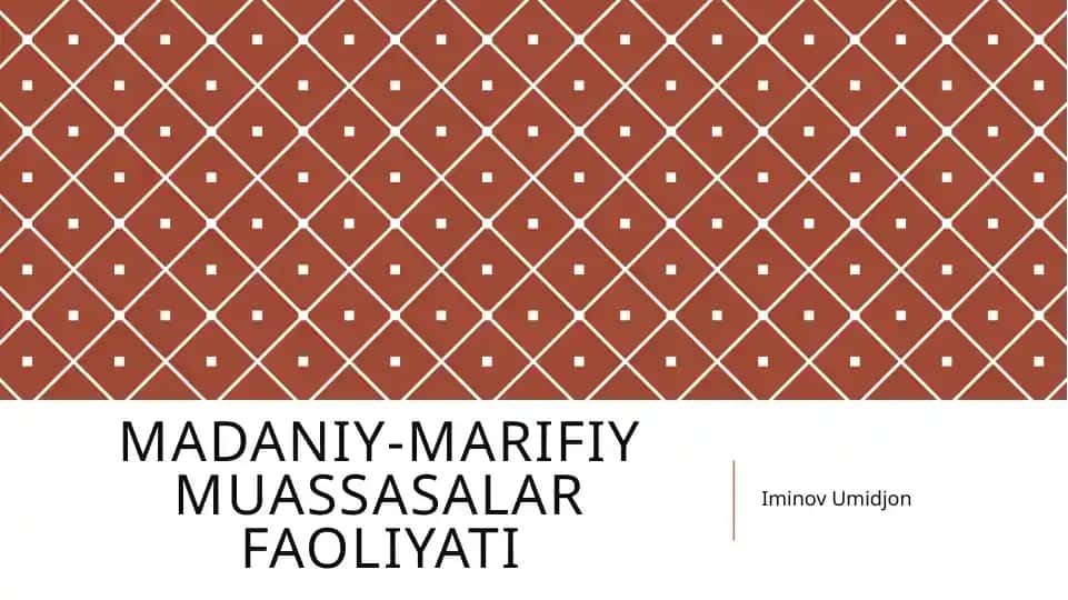 Madaniy-marifiy muassasalar faoliyati