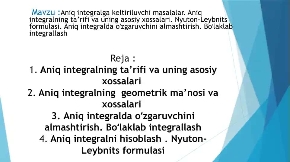 Aniq integralga keltiriluvchi masalalar