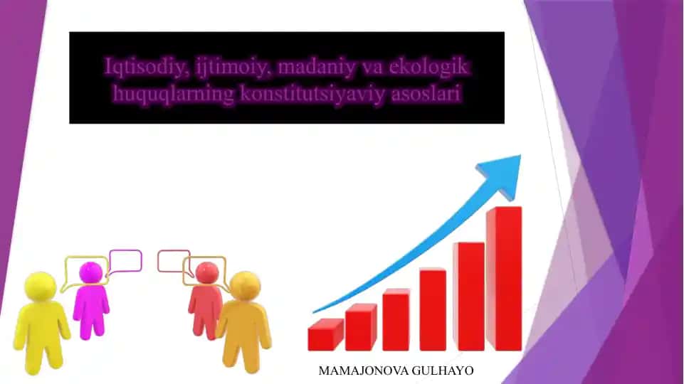 Iqtisodiy, ijtimoiy, madaniy va ekologik huquqlarning konstitutsiyaviy asoslari
