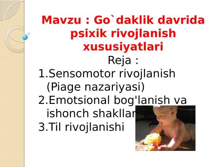 Go`daklik davrida psixik rivojlanish xususiyatlari