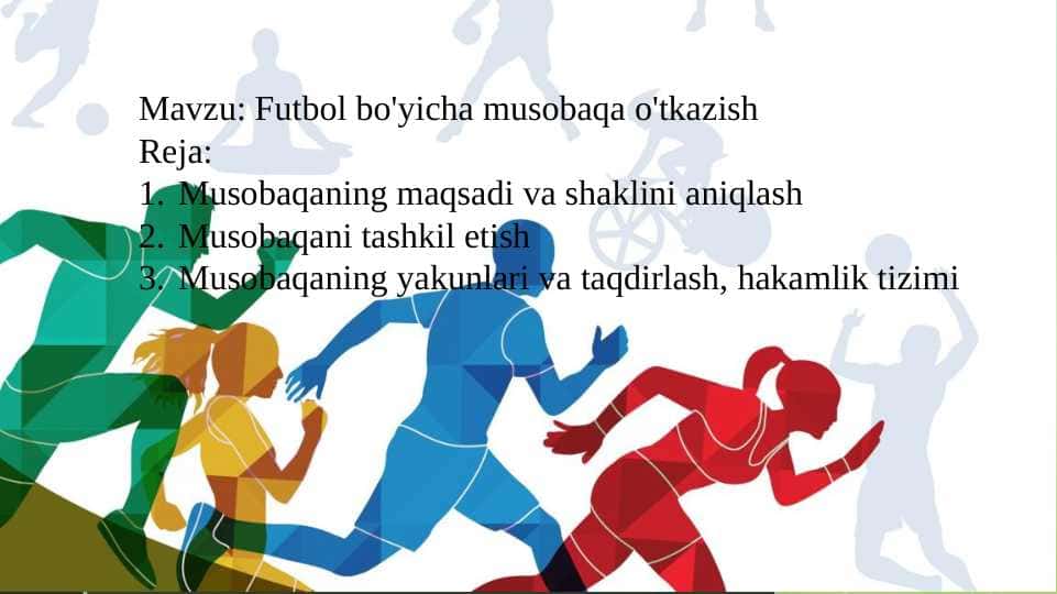 Futbol bo'yicha musobaqa o'tkazish
