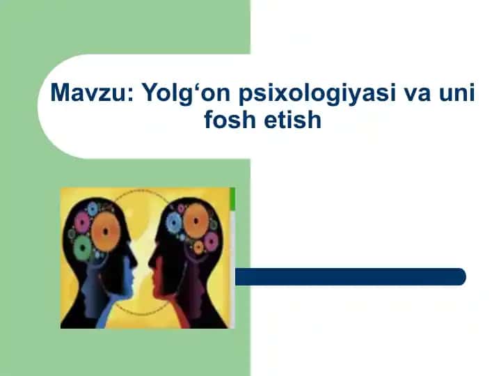 Yolg‘on psixologiyasi va uni fosh etish