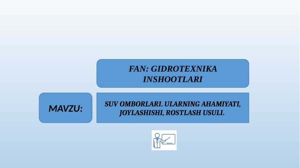 SUV OMBORLARI. ULARNING AHAMIYATI, JOYLASHISHI, ROSTLASH USULI