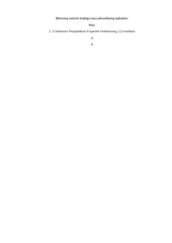 Bitimning notarial shakliga rioya qilmaslikning oqibatlari 25