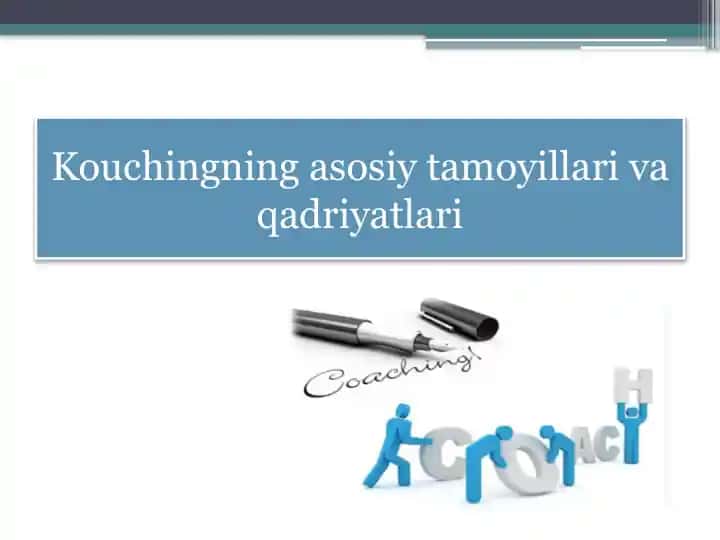 Kouchingning asosiy tamoyillari va qadriyatlari