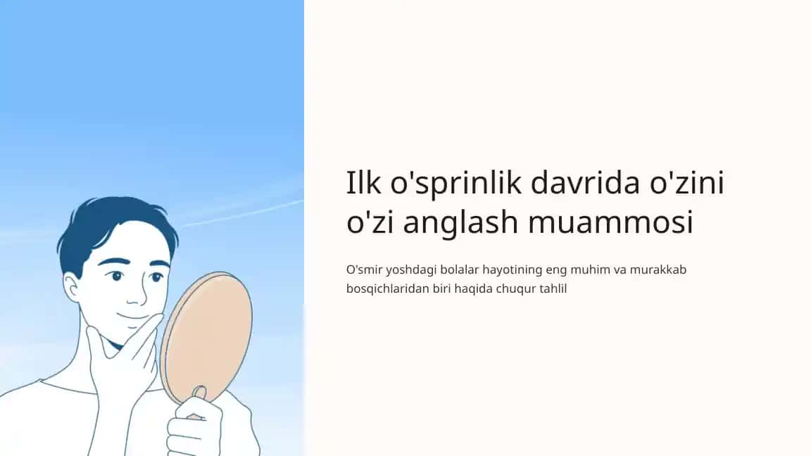 Ilk o'sprinlik davrida o'zini o'zi anglash muammosi