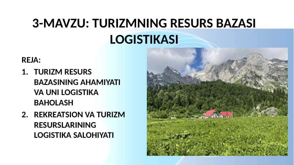 TURIZMNING RESURS BAZASI LOGISTIKASI