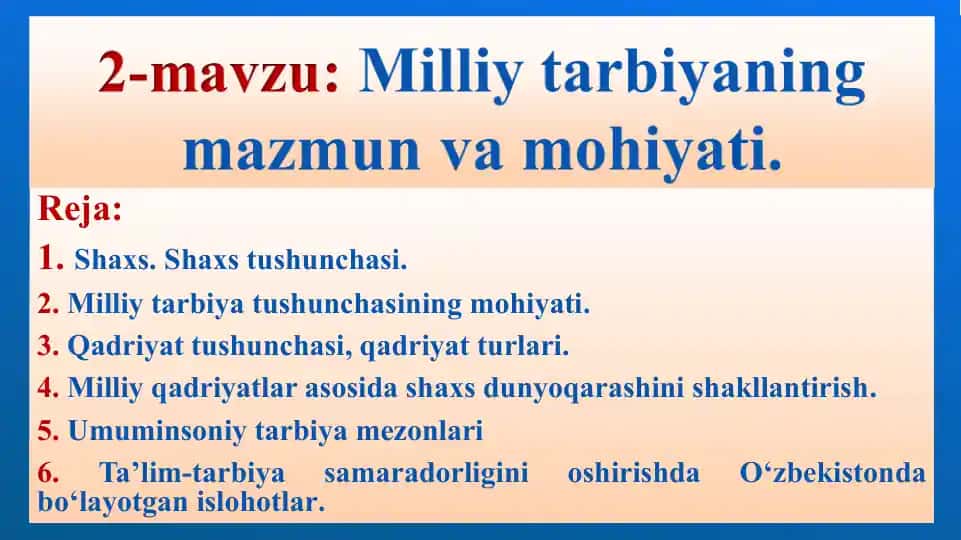 Milliy tarbiyaning mazmuni va mohiyati