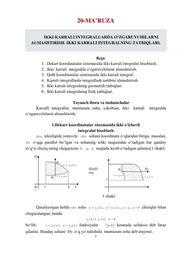 IKKI KАRRАLI INTЕGRАLLАRDA O‘ZGARUVCHILARNI ALMASHTIRISH. IKKI KARRALI INTEGRALNING TATBIQLARI.