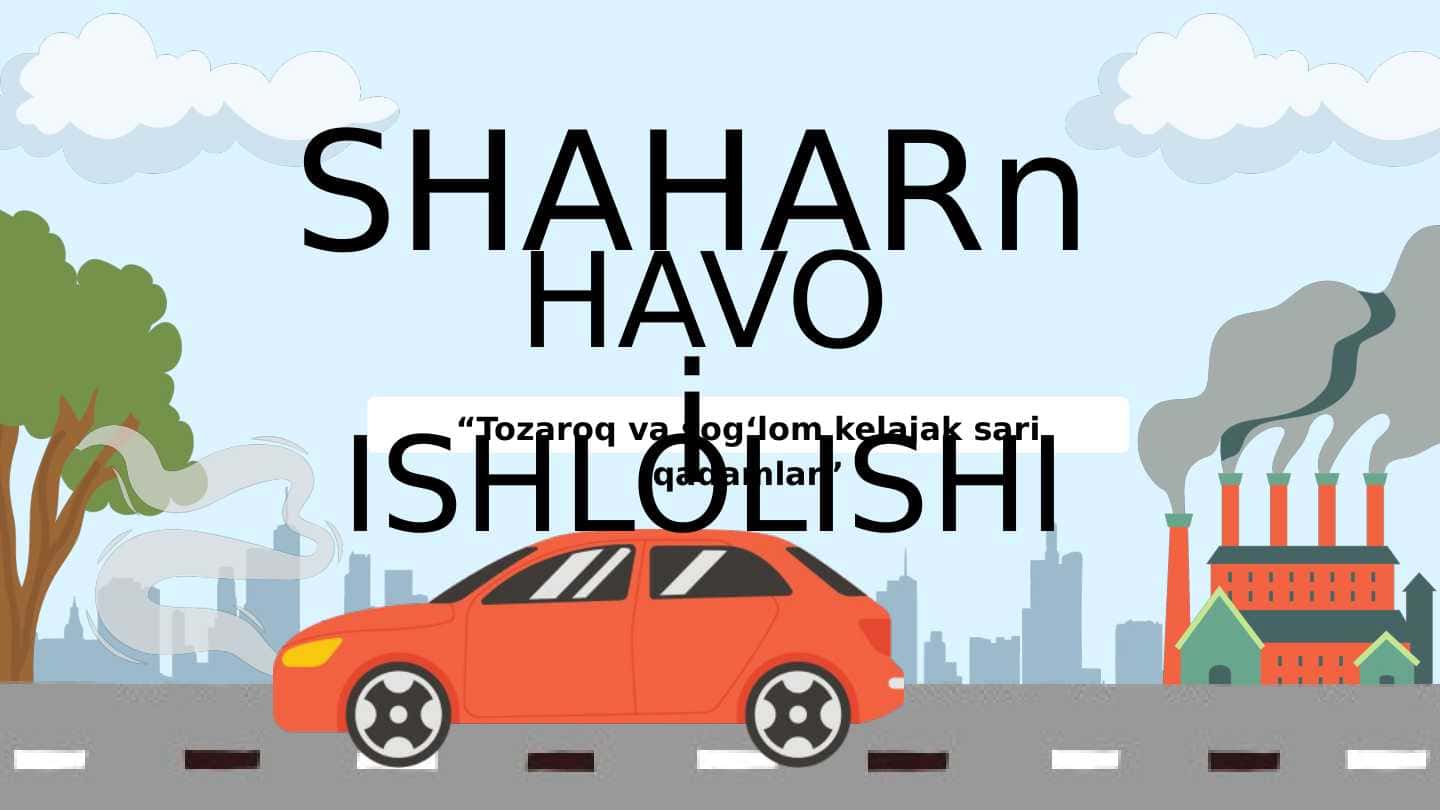 HAVO ISHLOLISHI