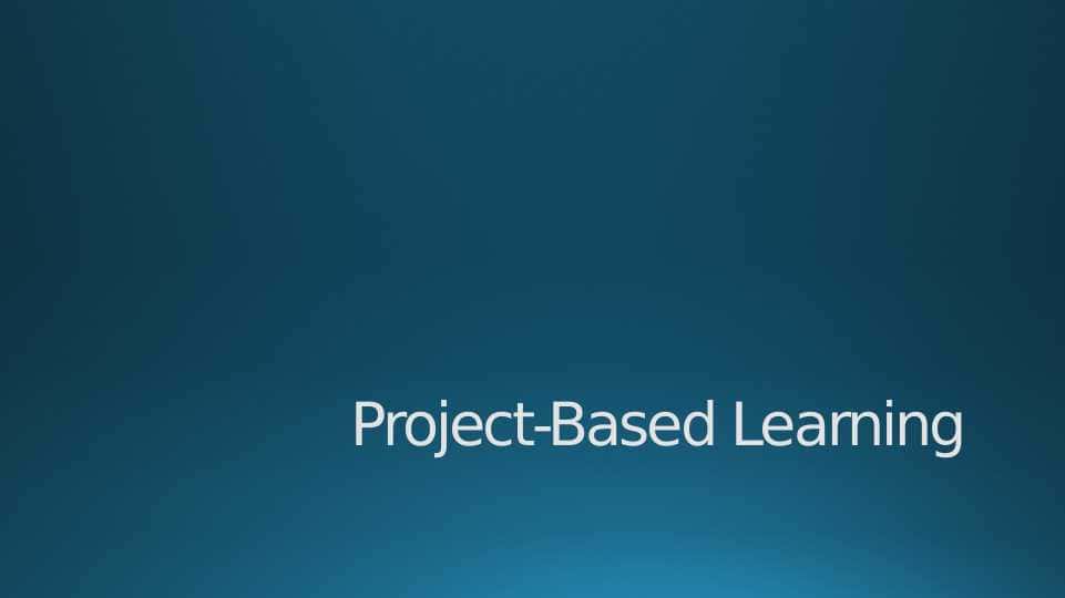 Project-Based Learning